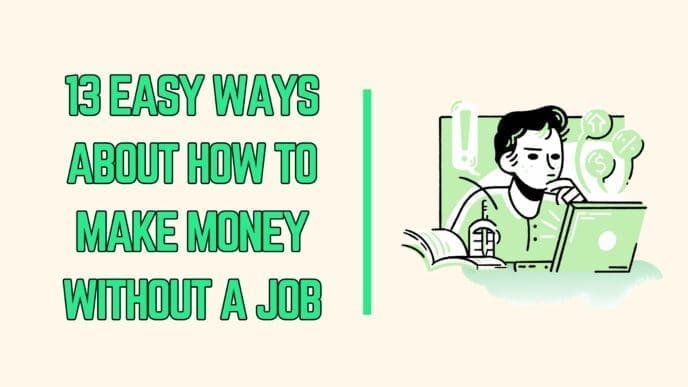 How To Make Money without a Job
